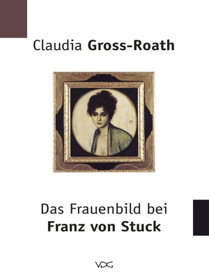 cover image of Das Frauenbild bei Franz von Stuck